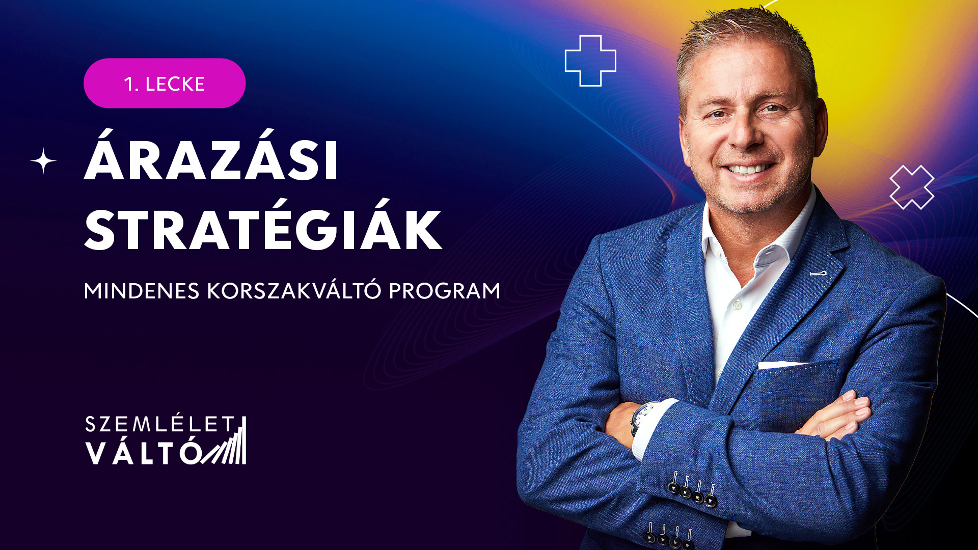 Szemléletváltó Korszakváltó Mentorprogram vállalkozásfejlesztés